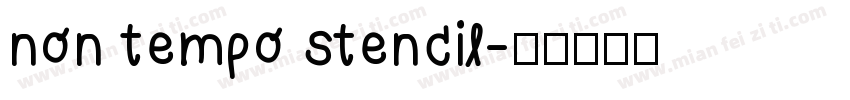 non tempo stencil字体转换
